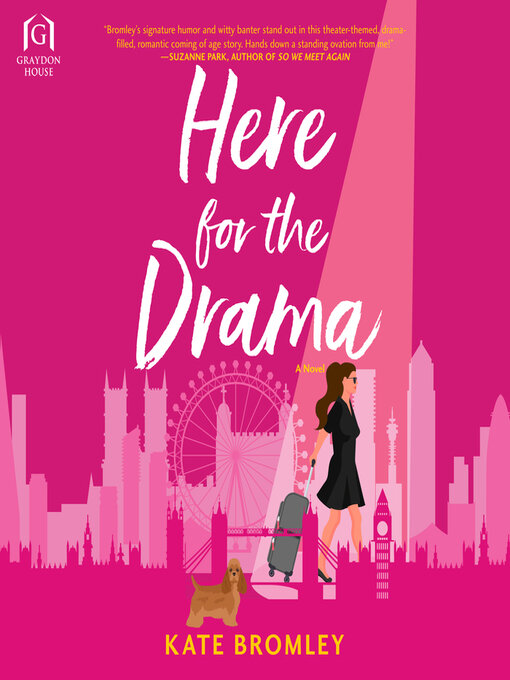 Title details for Here for the Drama by Kate Bromley - Wait list